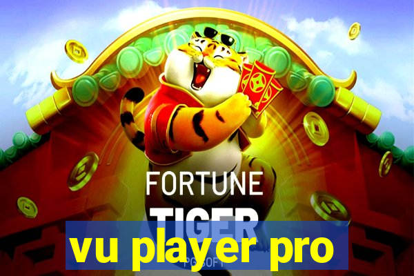 vu player pro